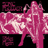 SONIC FLOWER - RIDES AGAIN VINYL LP