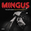 MINGUS,CHARLES - LOST ALBUM FROM RONNIE SCOTT'S CD