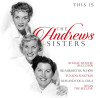 ANDREWS SISTERS - THIS IS THE ANDREWS SISTERS VINYL LP