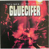 GLUECIFER - TENDER IS THE SAVAGE VINYL LP