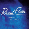 RASCAL FLATTS - GREATEST HITS VOLUME 1 VINYL LP