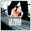 LA FUGA - CALLES DE PAPEL VINYL LP