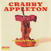 CRABBY APPLETON - ROTTEN TO THE CORE CD
