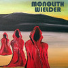 MONOLITH WIELDER - MONOLITH WIELDER CD