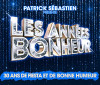 PATRICK SEBASTIEN LA COMPIL LES ANNEES BONHEUR - PATRICK SEBASTIEN LA COMPIL LES ANNEES BONHEUR CD