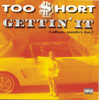 TOO SHORT - GETTIN IT (ALBUM NUMBER 10) CD