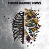 THOSE DAMN CROWS - INHALE / EXHALE CD