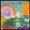 FIERY FURNACES - DOWN AT THE SO AND SO ON SOMEWHERE 7"