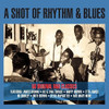 SHOT OF RHYTHM & BLUES / VARIOUS - SHOT OF RHYTHM & BLUES / VARIOUS CD