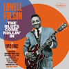 FULSON,LOWELL - BLUES COME ROLLIN' IN CD