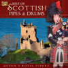 QUEEN'S ROYAL PIPERS - BEST OF SCOTTISH PIPES & DRUMS CD