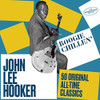 HOOKER,JOHN LEE - BOOGIE CHILLEN: 50 ORIGINAL ALL-TIME CLASSICS CD