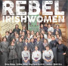 REBEL IRISHWOMEN / VARIOUS - REBEL IRISHWOMEN / VARIOUS CD