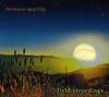 MARTIN,TERENCE - FIELD RECORDINGS CD