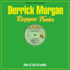MORGAN,DERRICK - REGGAE TRAIN VINYL LP