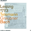 BACH,J.S. / GRAUPNER / TELEMANN - LEIPZIG 1723 CD