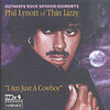 LYNOTT,PHIL - I AM JUST A COWBOY CD