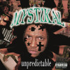 MYSTIKAL - UNPREDICTABLE VINYL LP