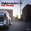 NIGHTCRAWLERS - GET READY VINYL LP