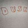 DUSK - PAIN OF LONELINESS (GOES ON AND ON) / GO EASY 7"
