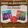 LOS DANDYS - SERIE DEL RECUERDO CD