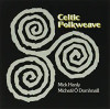 HANLY,MICK / O'DOMHNAILL,MICHEAL - CELTIC FOLKWEAVE CD