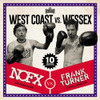 NOFX - WEST COAST VS. WESSEX VINYL LP