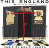 HOLMES,DAVID - THIS ENGLAND / O.S.T. CD