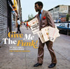 GIVE ME THE FUNK: THE TIBUTE SESSION / VARIOUS - GIVE ME THE FUNK: THE TIBUTE SESSION / VARIOUS VINYL LP