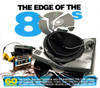 EDGE OF THE EIGHTIES / VARIOUS - EDGE OF THE EIGHTIES / VARIOUS CD