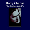 CHAPIN,HARRY - THE SINGLES A'S & B'S (2CD) CD