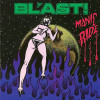 BL'AST! - MANIC RIDE VINYL LP