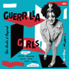 GUERILLA GIRLS: SHE-PUNKS & BEYOND 1975-2016 / VAR - GUERILLA GIRLS: SHE-PUNKS & BEYOND 1975-2016 / VAR VINYL LP