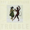 LAMONTAGNE,RAY - TROUBLE CD