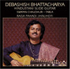 BHATTACHARYA,DEBASHISH - RAGA PAHADI JHINJHOTI CD