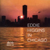 HIGGINS,EDDIE - IN CHICAGO CD