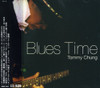 CHUNG,TOMMY - BLUES TIME CD