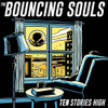 BOUNCING SOULS - TEN STORIES HIGH VINYL LP