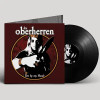 DIE OBERHERREN - DIE BY MY HAND VINYL LP