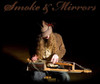 JOHNSON,JUSTIN - SMOKE & MIRRORS CD