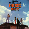 MIDDLE OF THE ROAD - MUSIC MUSIC CD