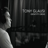 GLAUSI,TONY - IDENTITY CRISIS CD