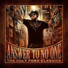 FORD,COLT - ANSWER TO NO ONE: THE COLT FORD CLASSICS CD