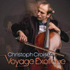 CROISE,CHRISTOPH - VOYAGE EXOTIQUE CD