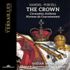 HANDEL / PURCELL / CHOEUR DE L'OPERA ROYAL - HANDEL & PURCELL: THE CROWN - CORONATION ANTHEMS CD