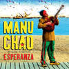 CHAO,MANU - PROXIMA ESTACION: ESPERENZA VINYL LP