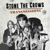 STONE THE CROWS - TRANSMISSIONS CD