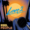 REEL PEOPLE - LOVE 2 CD