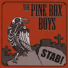 PINE BOX BOYS - STAB CD