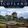 DISCOVER MUSIC FROM SCOTLAND WITH ARC MUSIC / VAR - DISCOVER MUSIC FROM SCOTLAND WITH ARC MUSIC / VAR CD